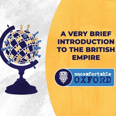 A Very Brief Introduction to the British Empire Podcast A Very Brief Introduction to the British Empire Podcast