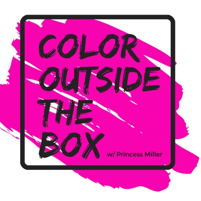 Color Outside the Box Show Podcast Color Outside the Box Show Podcast