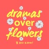 Dramas Over Flowers artwork