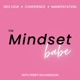 The Mindset Babe - Self love, Confidence, & Manifestation 