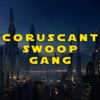 Coruscant Swoop Gang - Un Podcast Star Wars: Destiny artwork