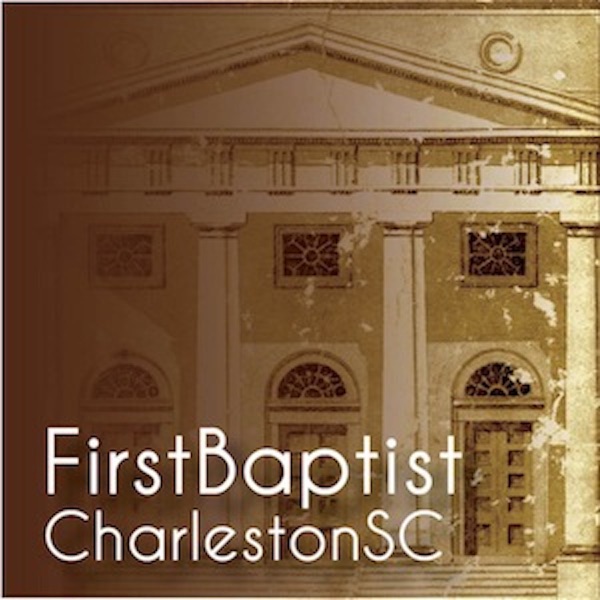 Artwork for First Baptist Church of Charleston, SC