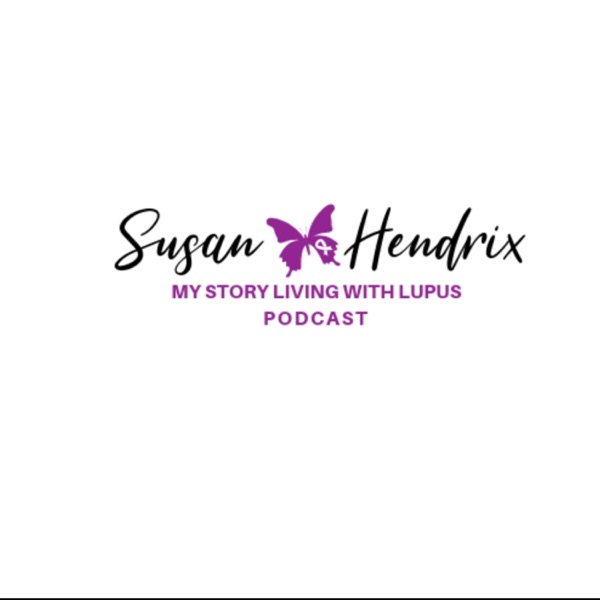 Susan Hendrix My Story Living With Lupus Image