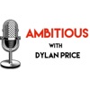 Ambitious with Dylan Price  artwork