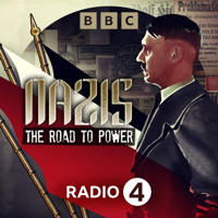Nazis: The Road to Power podcast
