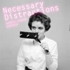 Necessary Distractions Podcast artwork