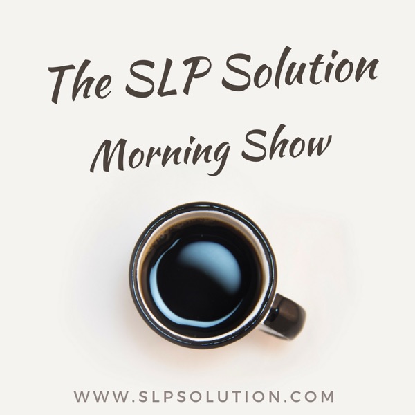 SLP Solution Morning Show