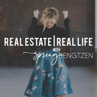 Real Estate | Real Life with Spring Bengtzen podcast
