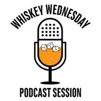 Whiskey Wednesdays podcast