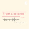 The Terms & Opinions Podcast artwork