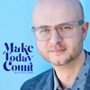 Make Today Count | with Ross Dean artwork