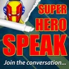 Super Hero Speak artwork