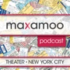 Maxamoo's New York City Theater Podcast artwork