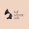 Half Mystic Radio artwork