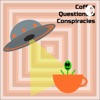 Coffee, Questions, and Conspiracies artwork