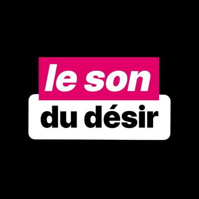 Le son du désir / le sexe en podcast / ma voix tes doigts Le son du désir / le sexe en podcast / ma voix tes doigts