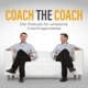 Coach the Coach - der Podcast für wirksame Coachingprozesse