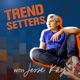 Trendsetters with Jesse Kay