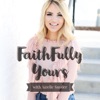 FaithFully Yours Podcast artwork