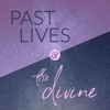 Past Lives & the Divine artwork