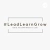 Lead, Learn, Grow Podcast artwork