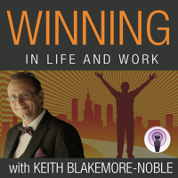Winning in Life and Work podcast