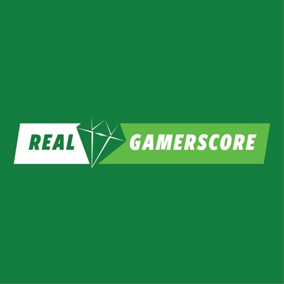 Real Gamerscore Podcast Real Gamerscore Podcast