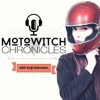 Motowitch Chronicles Motorcycle Podcast artwork