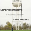 Life Thoughts W/Depressed & Anxious Zach Ricker artwork
