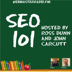 SEO 101 Ep 466 - Chapter 9 of the SEO 101 Learning Series