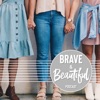 Be Brave & Beautiful artwork