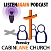 Cabin Lane Church Oswestry Listen Again artwork