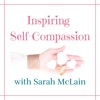 Inspiring Self-Compassion with Sarah McLain artwork