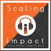 Scaling Impact Podcast artwork