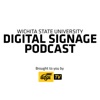 Wichita State Digital Signage Podcast artwork