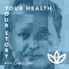 Your Health. Your Story.  artwork