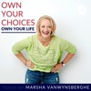 Own Your Choices Own Your Life