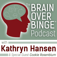 Brain over Binge Podcast podcast