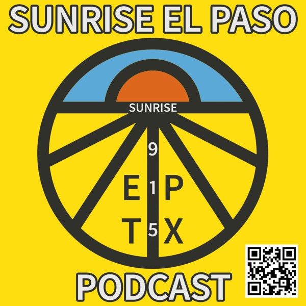 Artwork for Sunrise El Paso Podcast
