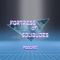 Fortress of Solidudes podcast