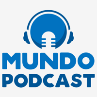 Mundo Podcast - Podcasts podcast