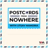 Postcards From Nowhere with Utsav Mamoria artwork