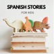 Spanish Stories for Kids