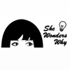 She Wonders Why by Andrea with the Bangs artwork