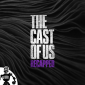 The Cast of Us: HBO's "The Last Of Us" Recapped - Ben Rice McCarthy, Brian Hamilton and Tiff Arment