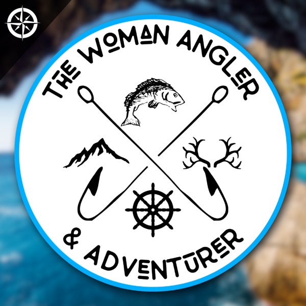 The Woman Angler & Adventurer