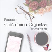 Café com a Organizer podcast