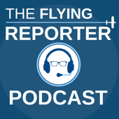 The Flying Reporter Podcast - Jon Hunt - The Flying Reporter
