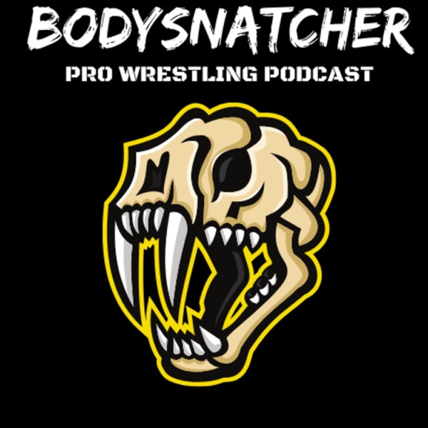 Bodysnatcher Pro Wrestling Podcast Artwork