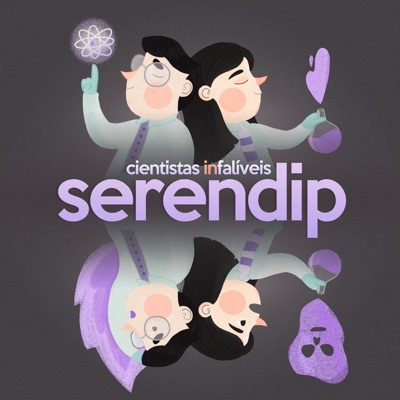Serendip - Cientistas (in)falíveis Serendip - Cientistas (in)falíveis